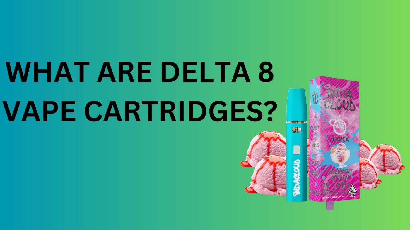 What Are Delta 8 Vape Cartridges? 2 What Is A Delta 9 Thc High Like (3) 2