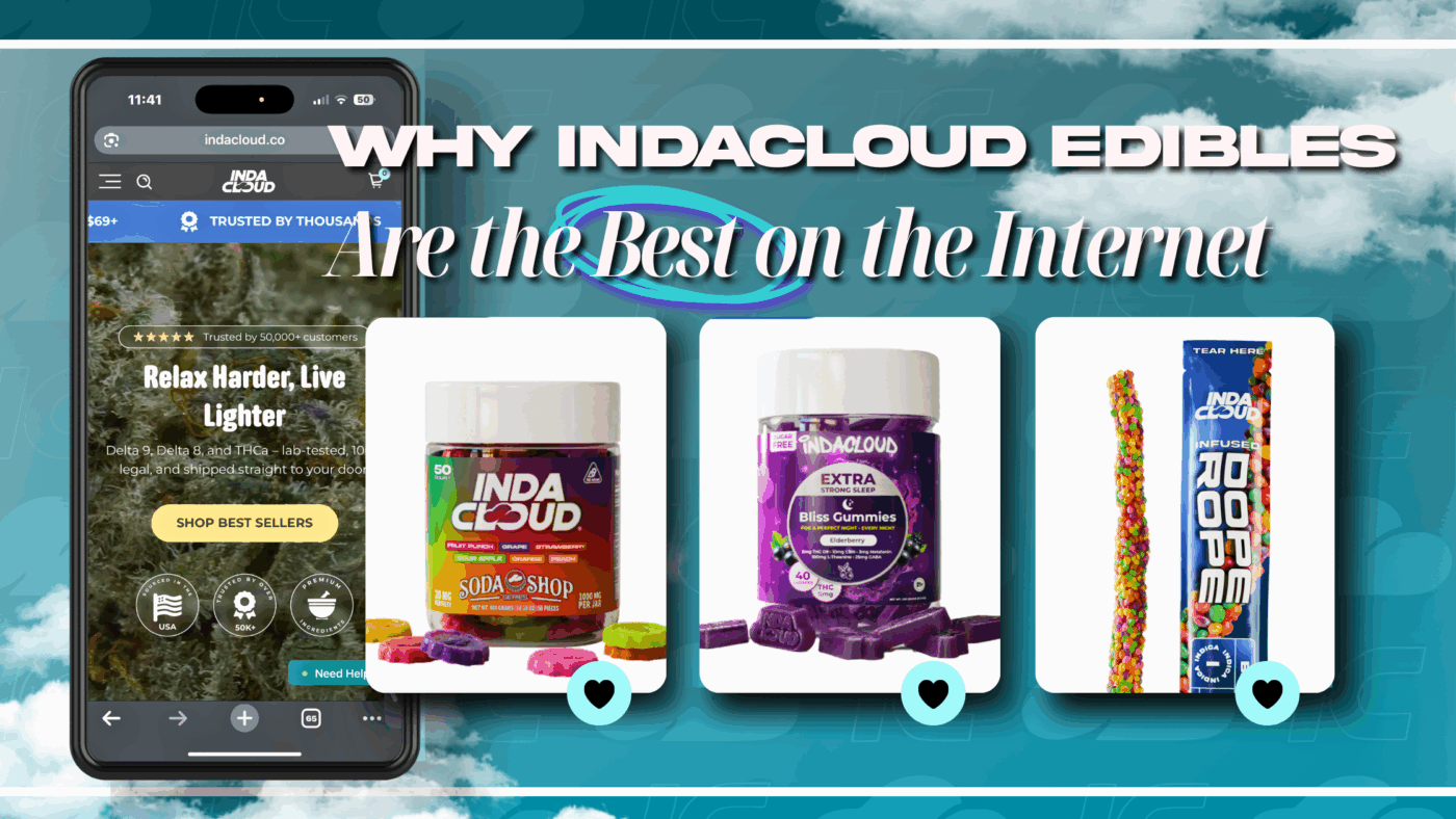 Why Indacloud Edibles Are The Best On The Internet 14 Best On The Internet Edible