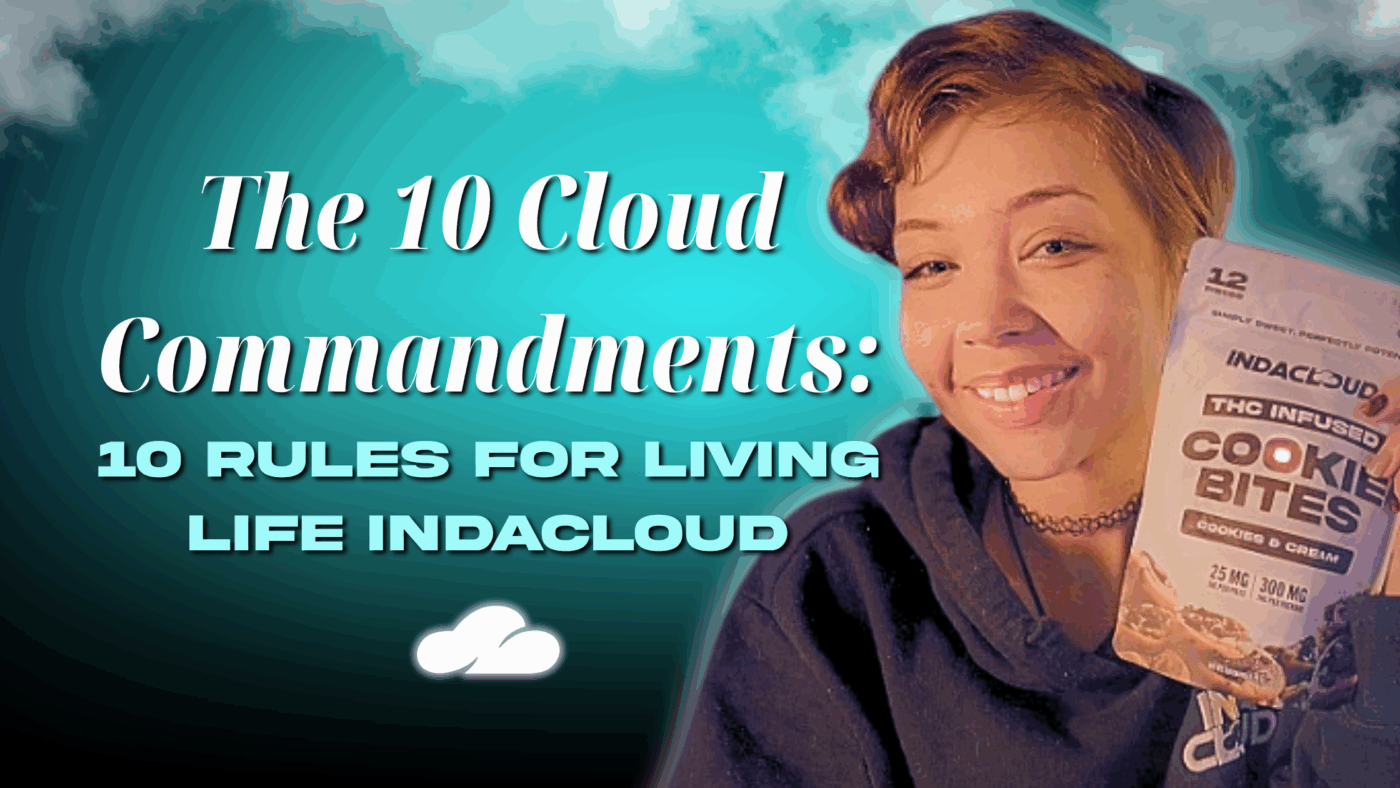 ☁️ The Cloud Commandments: 10 Rules For Living Life Indacloud 9 The 10 Cloud Commandments