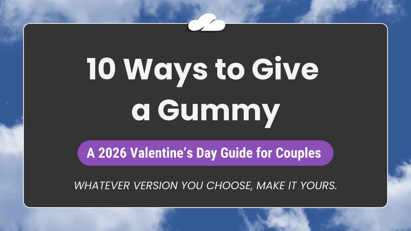 10 Ways To Give A Gummy 44 10Waystogveagummy